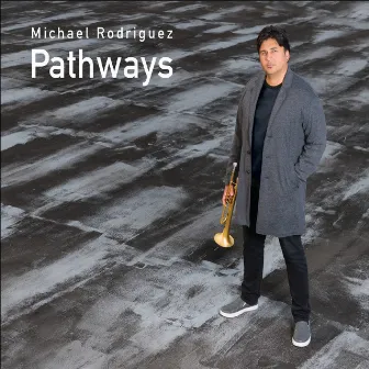 Pathways by Michael Rodriguez