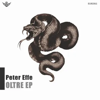 Oltre EP by Peter Effe