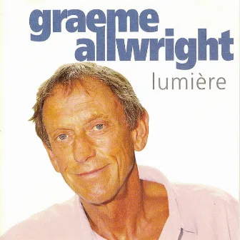 Lumière by Graeme Allwright