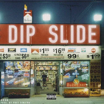 Dip Slide by Kruk One