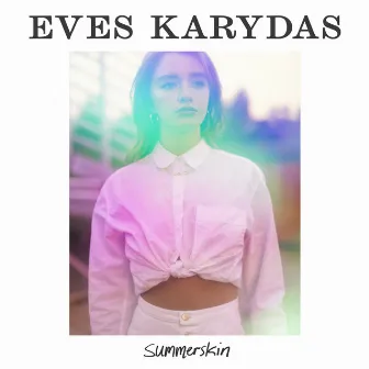 summerskin by Eves Karydas