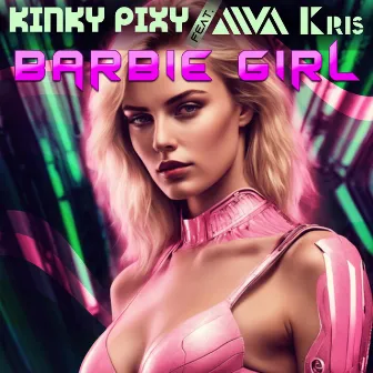 Barbie Girl by Kinky Pixy