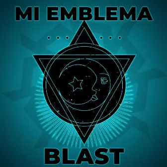 Mi Emblema by Blast