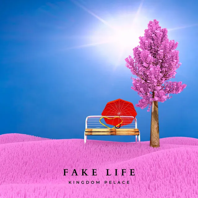 Fake Life