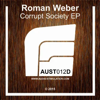 Corrupt Society EP by Roman Weber