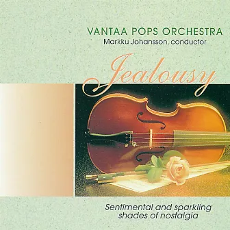 Jealousy by Vantaa Pops Orchestra