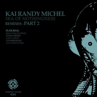 Sea of Nothingness Remixes by Kai Randy Michel