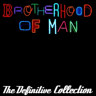 The Definitive Collection by Brotherhood of Man