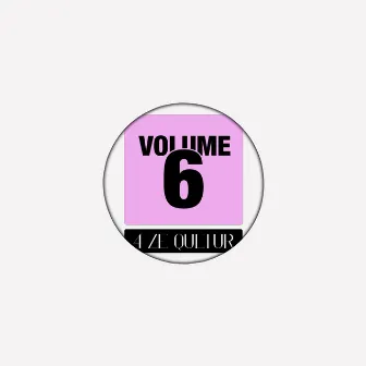 4 ze Qultur, Volume 6 by L'Apache