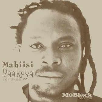 Baakoya (Remixes) by Mabiisi