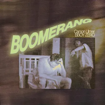 BOOMERANG by BBOY ZERO