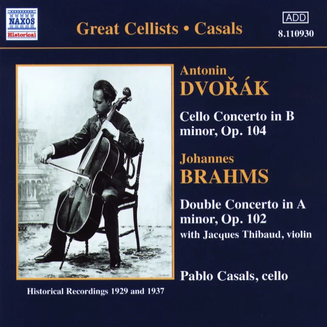 Dvorak: Cello Concerto - Brahms: Double Concerto