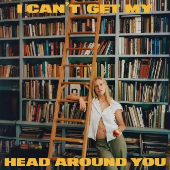 I Can’t Get My Head Around You by Billie Marten