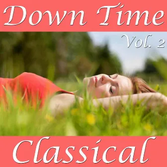 Down Time Classical, Vol. 2 by The Maryland Symphony Orchestra