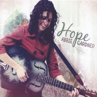 Hope by Abbie Gardner