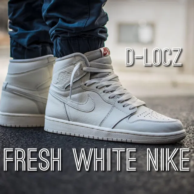 Fresh White Nike (FWN) 1s