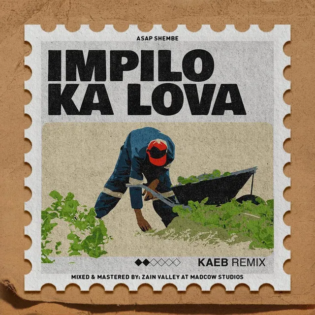 Impilo Ka Lova (KaeB Remix)