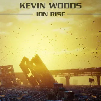 Ion Rise by Kevin Woods