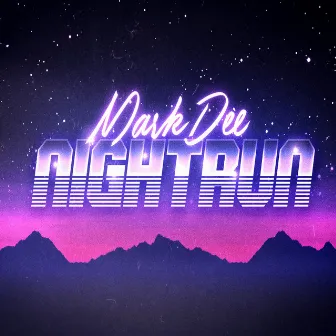 Night Run by Mark Dee