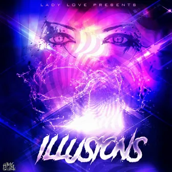 Illusions by Lady Love