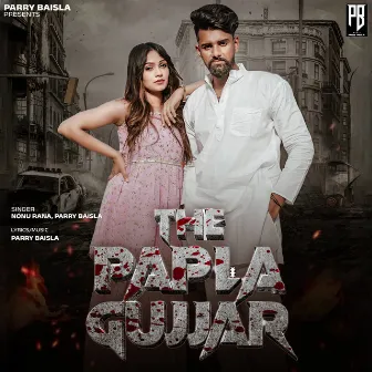 The Papla Gujjar by Parry Baisla