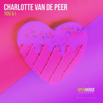 You & I by Charlotte Van de Peer