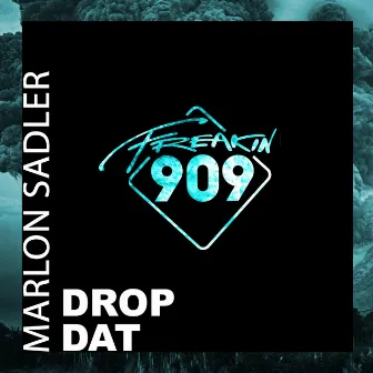 Drop Dat by Unknown Artist