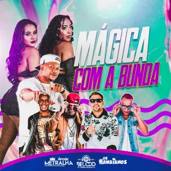 Mágica Com a Bunda by DJ Bel da CDD