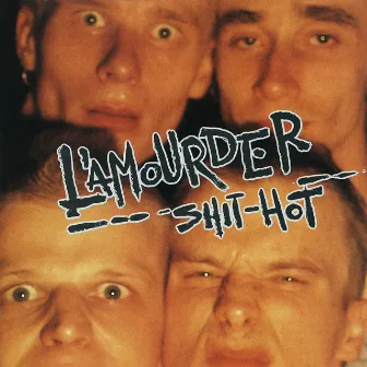 Shit-Hot by L'Amourder