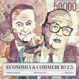 Economia e Commercio 2.5 by Gionni Grano