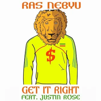 Get It Right by Ras Nebyu