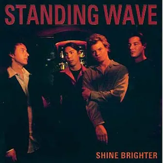 Shine Brighter by Standing Wave