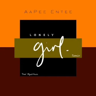 Lonely Girl (Remix) by Flyest Music