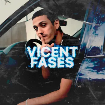 Fases by Vicent