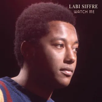 Watch Me by Labi Siffre