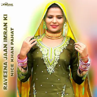 Raveena Jaan Imran Ki (Mewati) by Mewati Gaane