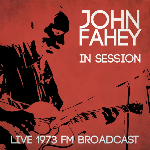 Live in Session - Live 1973 FM Broadcast