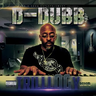 Trilllogy HHS, Vol. 3 by D-Dubb