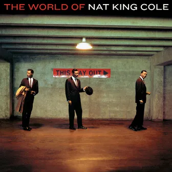 The World Of Nat King Cole by Nat King Cole