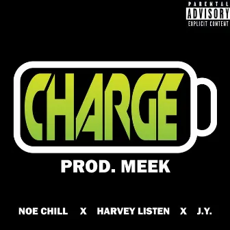 Charge by Noe Chill