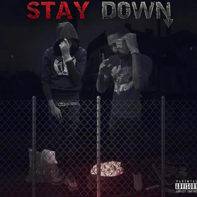 STAY DOWN