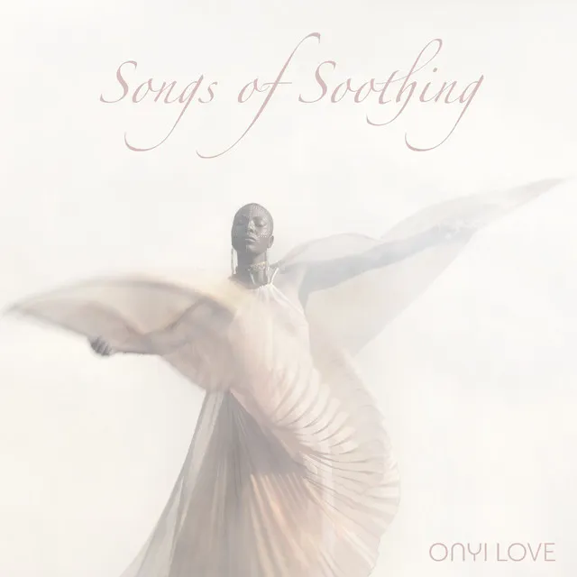 Songs of Soothing