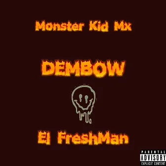 Dembow by Monster Kid Mx