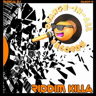 Riddim Killa by Radical DJ