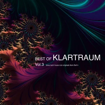 Best of Klartraum, Vol. 3 - Deep Tech House Dub Originals from Berlin by Klartraum