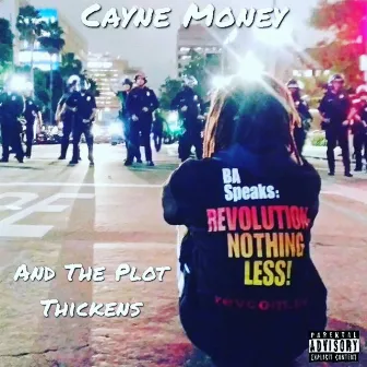 And The Plot Thickens by Cayne Money