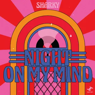 Night On My Mind by Sharky