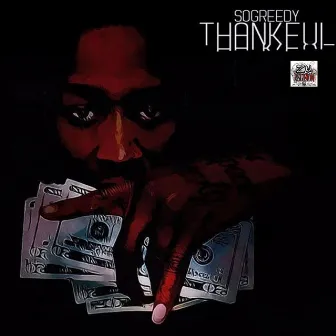 Thankful by So Greedy