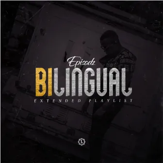 Bilingual by Episodz