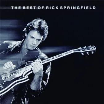 The Best Of by Rick Springfield